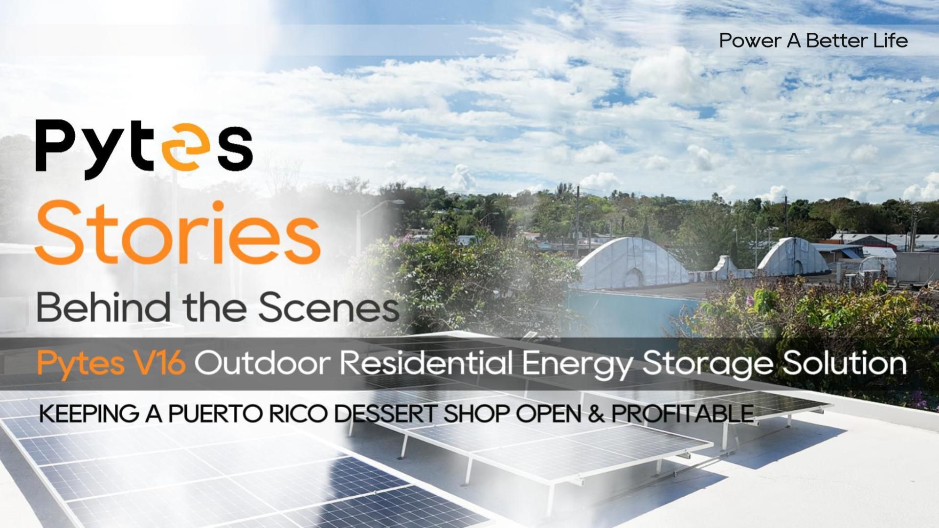 Puerto Rico Dessert Shop Cuts Costs & Beats Outages | Pytes V16 Case Study