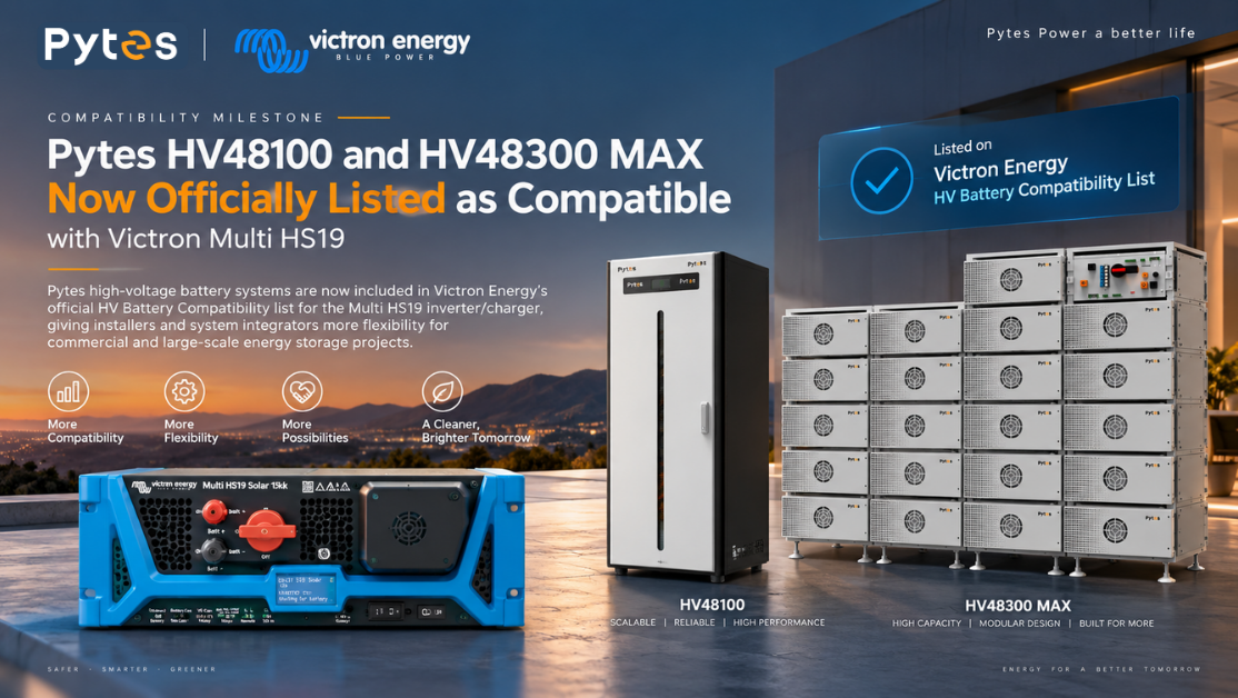 Pytes HV48100 and HV48300 MAX Officially Listed as Compatible with Victron Multi HS19